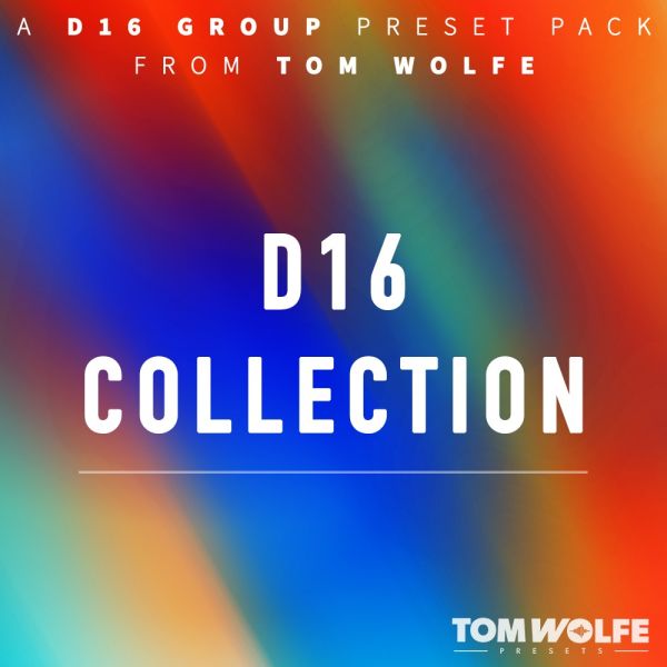 Tom Wolfe D16 Collection - Preset-Sammlung für D16 Repeater und Tekturon - Download