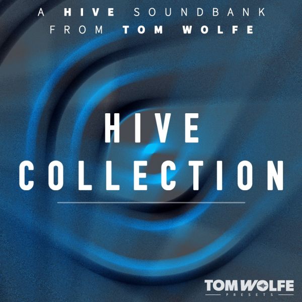 Tom Wolfe Hive Collection - cineastische Presets für u-he Hive - Download