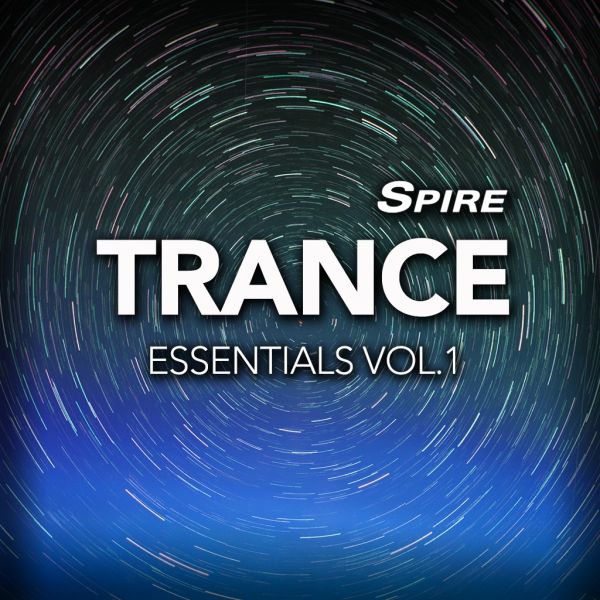 Reveal Sound Spire Trance Essentials Vol.1 - Trance-Presets und Construction Kits für Spire - Download
