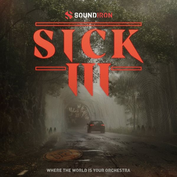 Soundiron Sick 3 - Horror-Atmosphären und Faltungshall-Impulse für Kontakt - Download