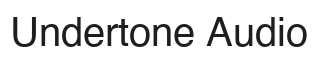 Undertone Audio