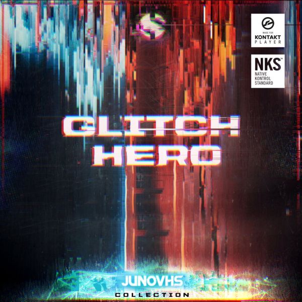 Soundiron Glitch Hero - Glitch-Drums und Effekte für elektronische Musik - Download