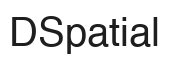 DSpatial