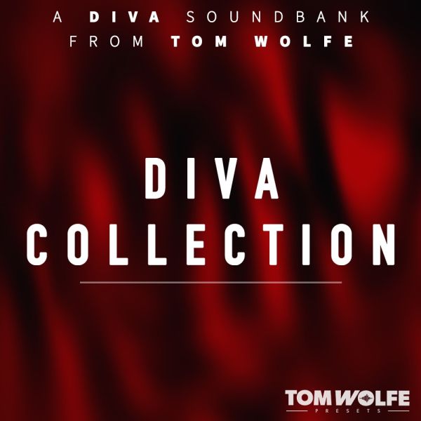 Tom Wolfe Diva Collection - cineastische und Ambient-Presets für u-he Diva - Download